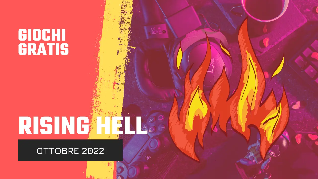 epic games gioco gratis rising hell